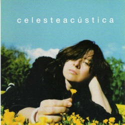 Celeste Carballo - Me Vuelvo Cada Día Mas Loca