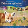 Les plus belles chansons enfantines françaises (Versions chantées et instrumentales) album lyrics, reviews, download