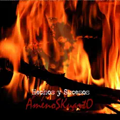 Hechos y sucesos - Amenoskuarto