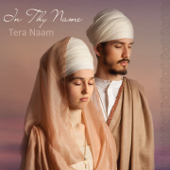 In Thy Name - Tera Naam