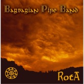 Barbarian Pipe Band - Rota