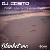 Stream & download Blanket Me (feat. Cory Friesenhan) [Cameron Simmons Remix] - Single