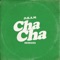 Cha Cha (Gazzo Remix) - DRAM lyrics