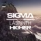 Higher (feat. Labrinth) - Sigma lyrics