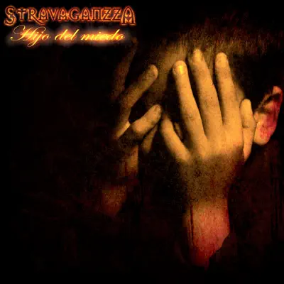 Hijo del Miedo - EP - Stravaganzza