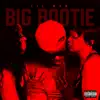 Big Bootie - Single album lyrics, reviews, download