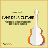 L'AME DE LA GUITARE (Raccolta di 7 Composizioni Per Chitarra Classica) artwork