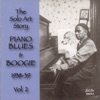 The Solo Art Story, Vol. 2: Piano Blues & Boogie 1938-39, 2015