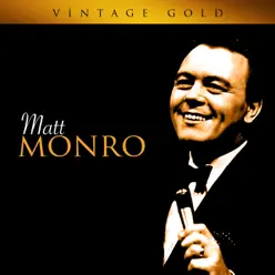 Vintage Gold - Matt Monro