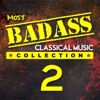 Most Badass Classical Music Collection 2