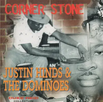 Corner Stone by Justin Hinds & The Dominoes album reviews, ratings, credits