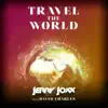 Travel the World (feat. David Charles) - Single album lyrics, reviews, download