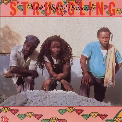 Struggling - The Mighty Diamonds