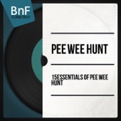 15 Essentials of Pee Wee Hunt (feat. Joe "Fingers" Carr) artwork