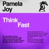 Think Fast (Remixes) - EP