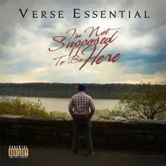 I'm Not Supposed to Be Here by Verse Essential album reviews, ratings, credits