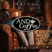 Cup of Joe (feat. Matt Marshak) - Marcus Anderson