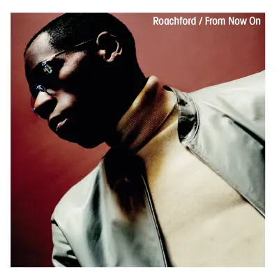 From Now On - Single - Roachford