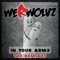 In Your Arms (Adam Cooper Remix) - WeRWolvz lyrics