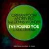 I've Found You (feat. Dennis Wonder) [JJ Mullor Remix] song lyrics