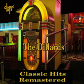 The Dillards - Classic Hits Remastered - EP - The Dillards