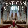 The Vatican Choir album lyrics, reviews, download