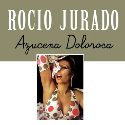 Azucena Dolorosa - Single - Rocío Jurado