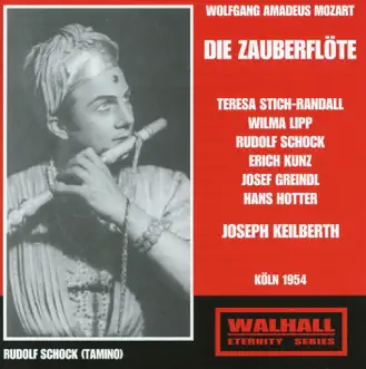 Mozart: Die Zauberflöte, K. 620 by Teresa Stich-Randall, Wilma Lipp, Rudolf Schock, Erich Kunz, Josef Greindl, Hans Hotter, WDR Radio Choir Köln, WDR Sinfonieorchester Köln & Joseph Keilberth album reviews, ratings, credits