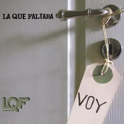 Voy - La Que Faltaba