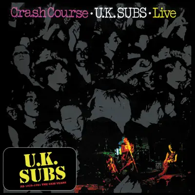 Crash Course (Live) - U.k. Subs