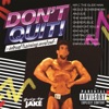 Body By Jake: Don't Quit - Interval Training Workout, 2014