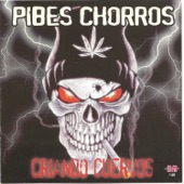 Pibes Chorros - Criando Cuervos artwork