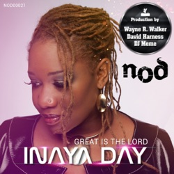 Inaya Day - Great Is the Lord (DJ Meme Rework)