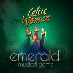 Emerald: Musical Gems - Celtic Woman