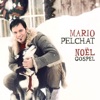 Mario Pelchat - Noël à Jérusalem