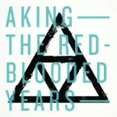 The Red Blooded Years - aKING