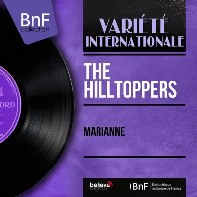 Marianne (Mono Version) - EP - The Hilltoppers Marianne (Mono Version) - EP - The Hilltoppers