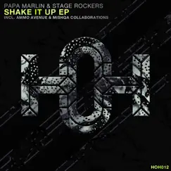 Shake It Up by Papa Marlin & Stage Rockers album reviews, ratings, credits