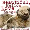 Stream & download Beautiful, Mellow Love Songs