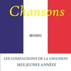 Les compagnons de la chanson - Mes jeunes années - Les Compagnons de la Chanson