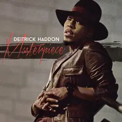 Masterpiece - Deitrick Haddon