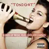 Tonight (feat. Coolkid Cannon) - Single album lyrics, reviews, download
