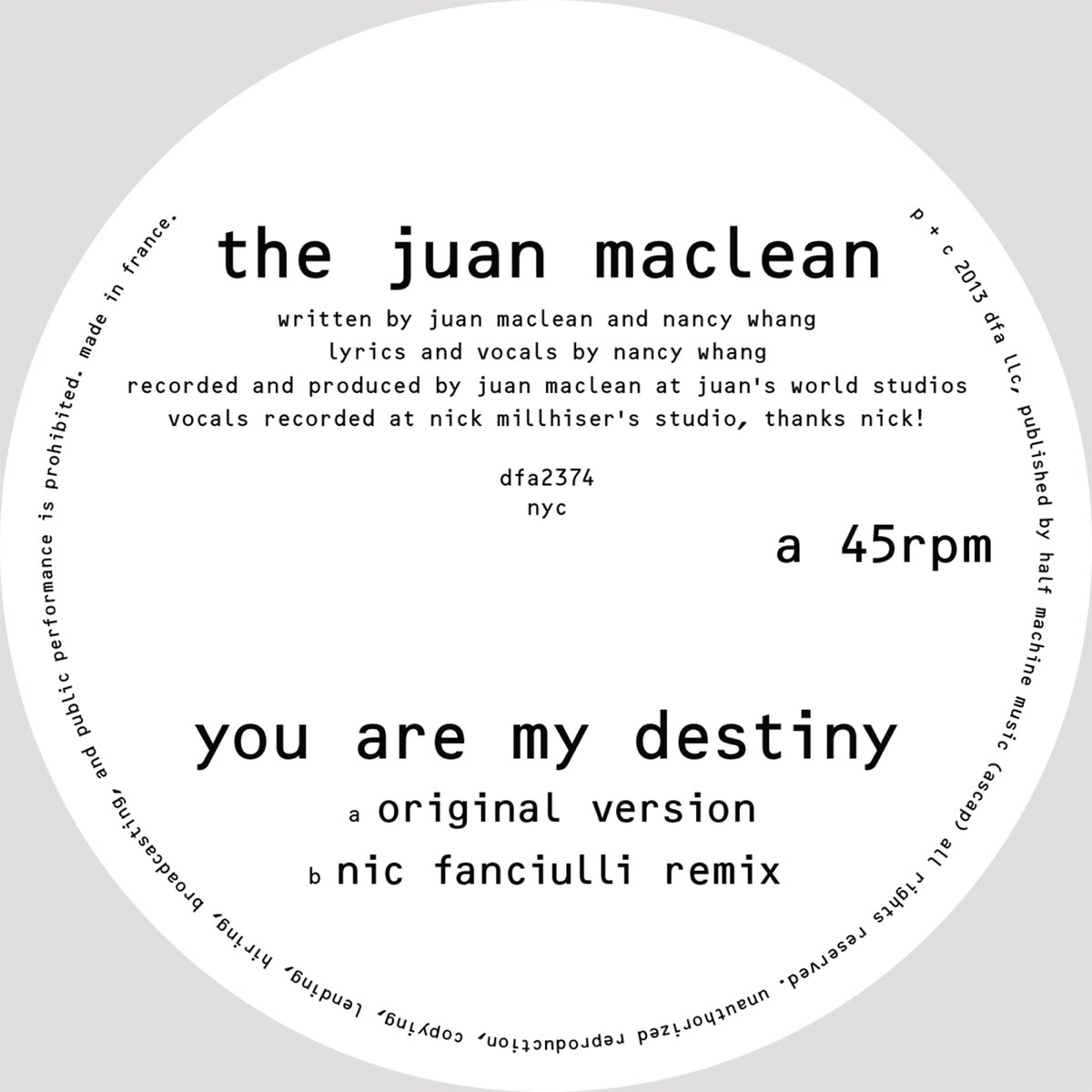 You were my destiny. The simple Life the Juan Maclean. You are my Destiny. DFA records.