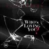 Who's Loving You? album lyrics, reviews, download