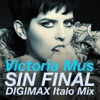 Sin Final (Digimax Italo Disco Remix) - Single