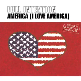 America (I Love America) [Original Sugar Daddy 12 Inch Mix] by Full Intention song reviws