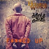 F....Ed Up (Holmes & Watson vs. DDei & Estate) - EP