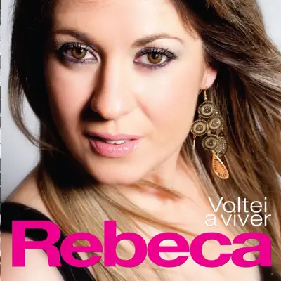 Voltei a Viver - Rebeca