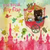 Flip Flap album lyrics, reviews, download