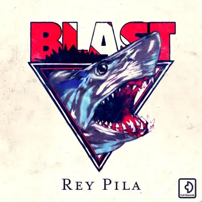 Blast - Single - Rey Pila